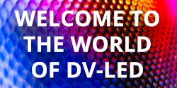 Welcome to the World of dv-LED