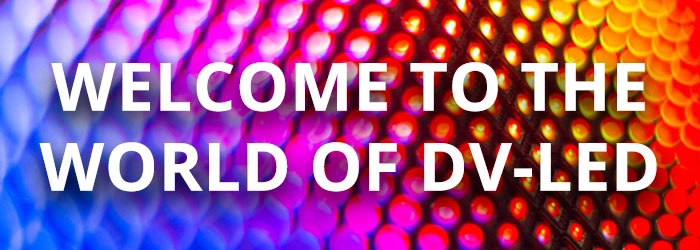 Welcome to the World of dv-LED