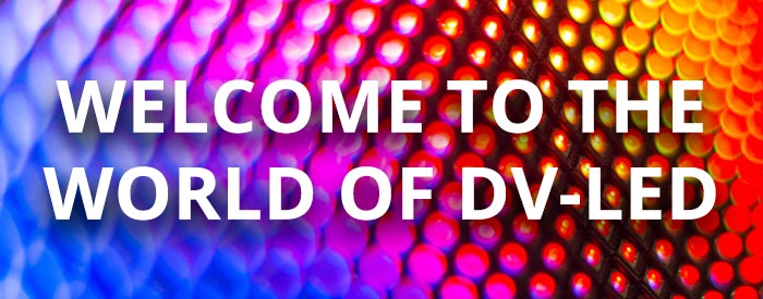 Welcome to the World of dv-LED