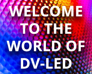 Welcome to the World of DV-LED